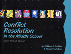 Conflict Resolution in the Middle School Student Workbook and Journal (MIDSIN)
